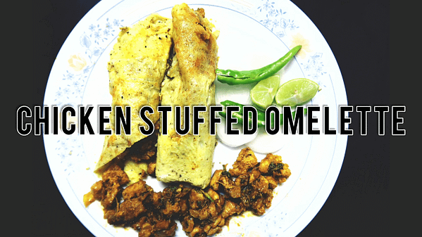 Chicken Stuffed Omelette – Recipe